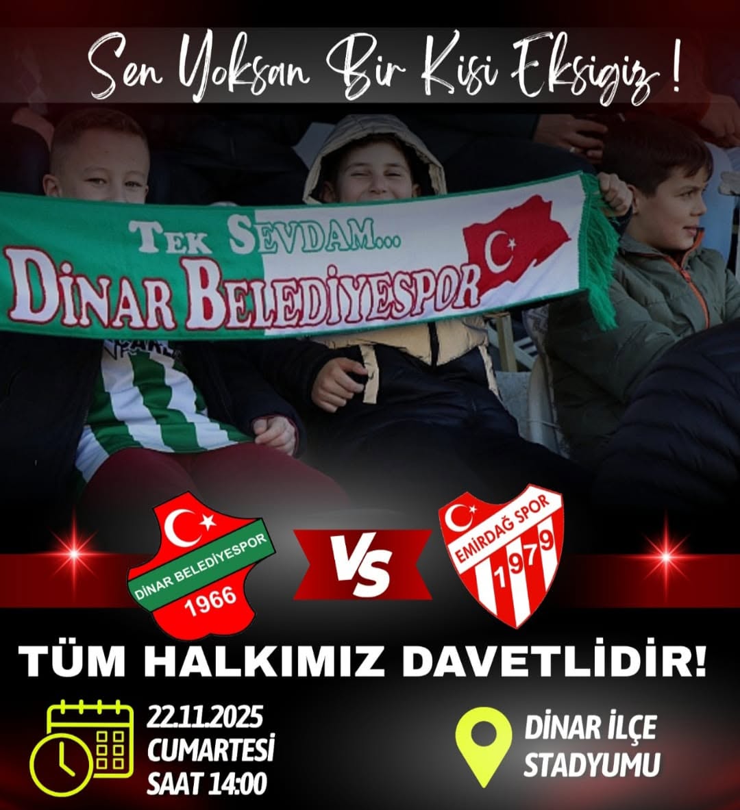 Dinar Belediyespor - Emirdağ Spor Maçına Davet!