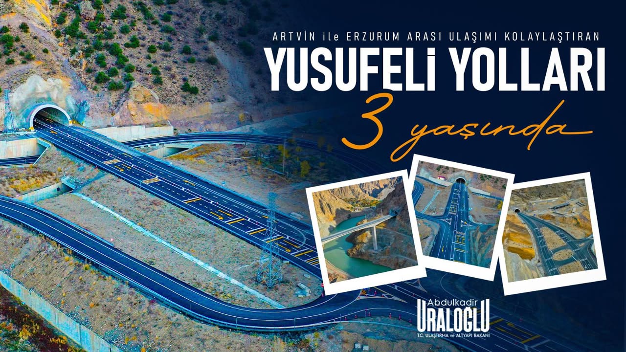 Yusufeli Yolları 3️⃣ Yaşında: Türkiye'nin Gelişen Altyapısı