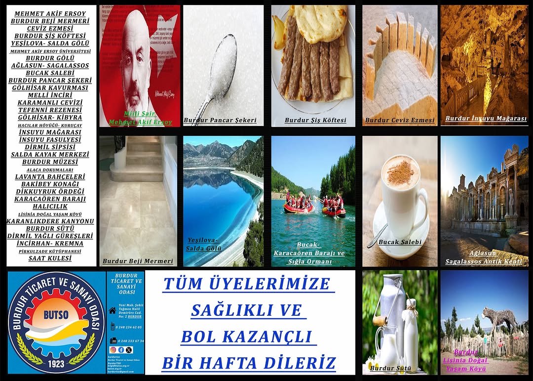 Burdur Ticaret ve Sanayi Odası: Tüm Üyelerimize Sağlıklı ve Bol Kazançlı Bir Hafta Diliyoruz