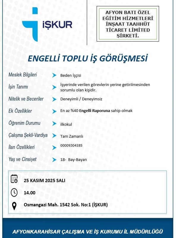 Afyon Batı Özel Eğitim Hizmetleri İnşaat Taahhüt Ticaret Limited Şirketi Engelli Personel Alımı
