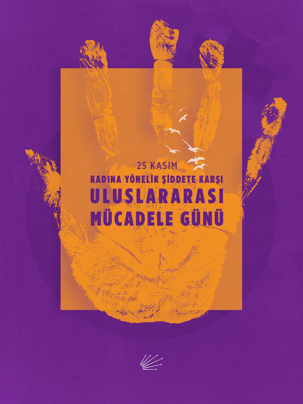 25 Kasım Kadına Yönelik Şiddete Karşı Uluslararası Mücadele Günü