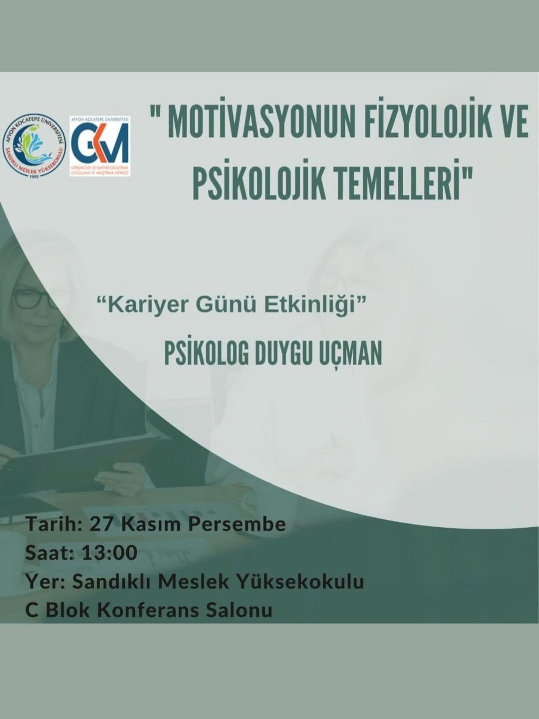Afyon Kocatepe Üniversitesi'nde Bugün: Motivasyonun Fizyolojik ve Psikolojik Temelleri