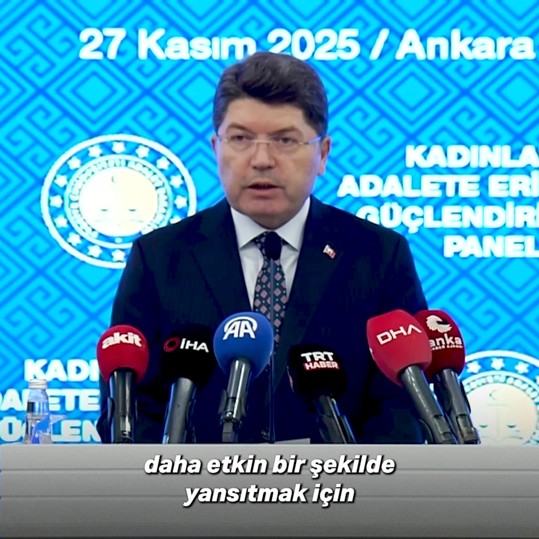 Adalet Bakanımız Sayın Yılmaz TUNÇ: Kadınların Adalete Erişiminde Güçlendirici Adımlar Atıyor