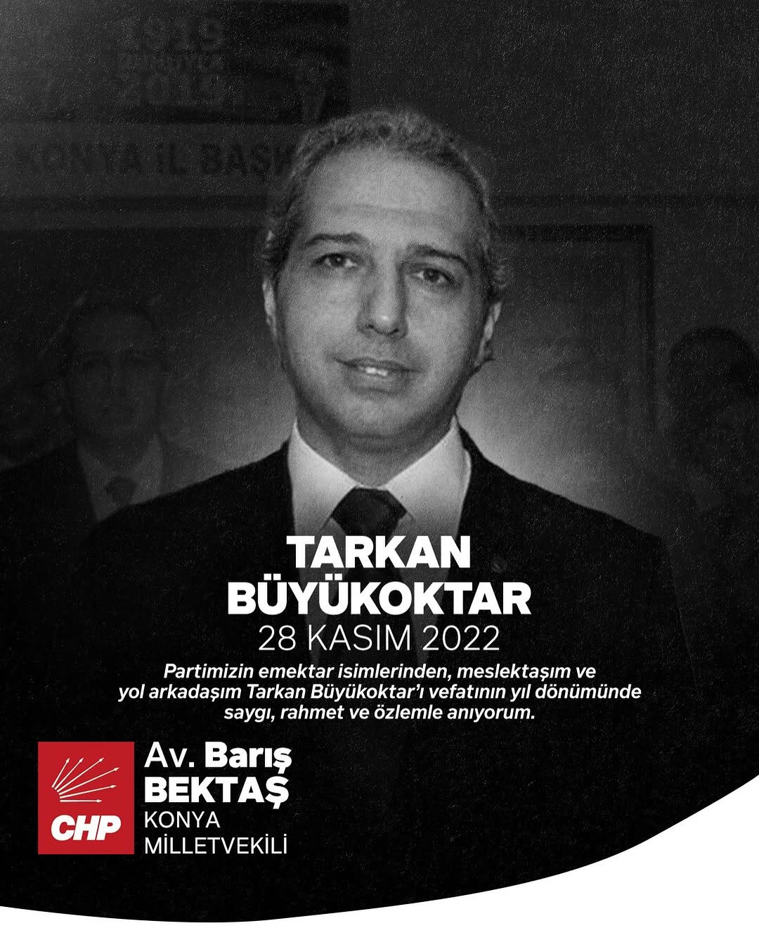 Partimizin Değerli İsmi Kadir Tarkan Büyükoktar'ı Saygıyla Anıyoruz