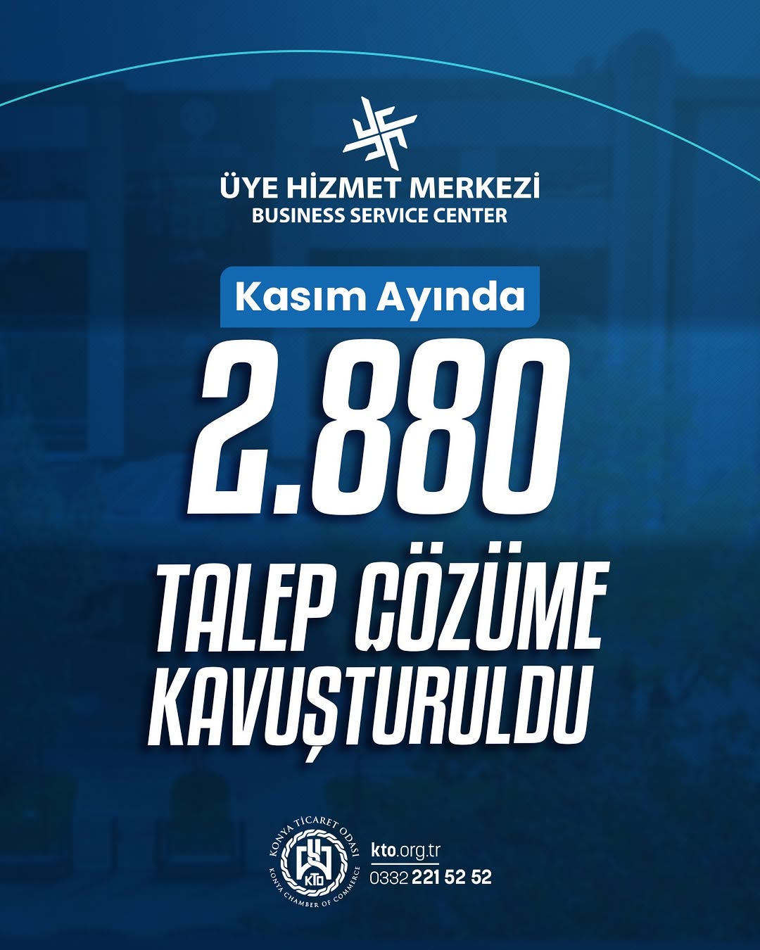 Konya Ticaret Odası Üye Hizmet Merkezi İle Talepleri Hızlıca Çözüme Kavuşturuyor