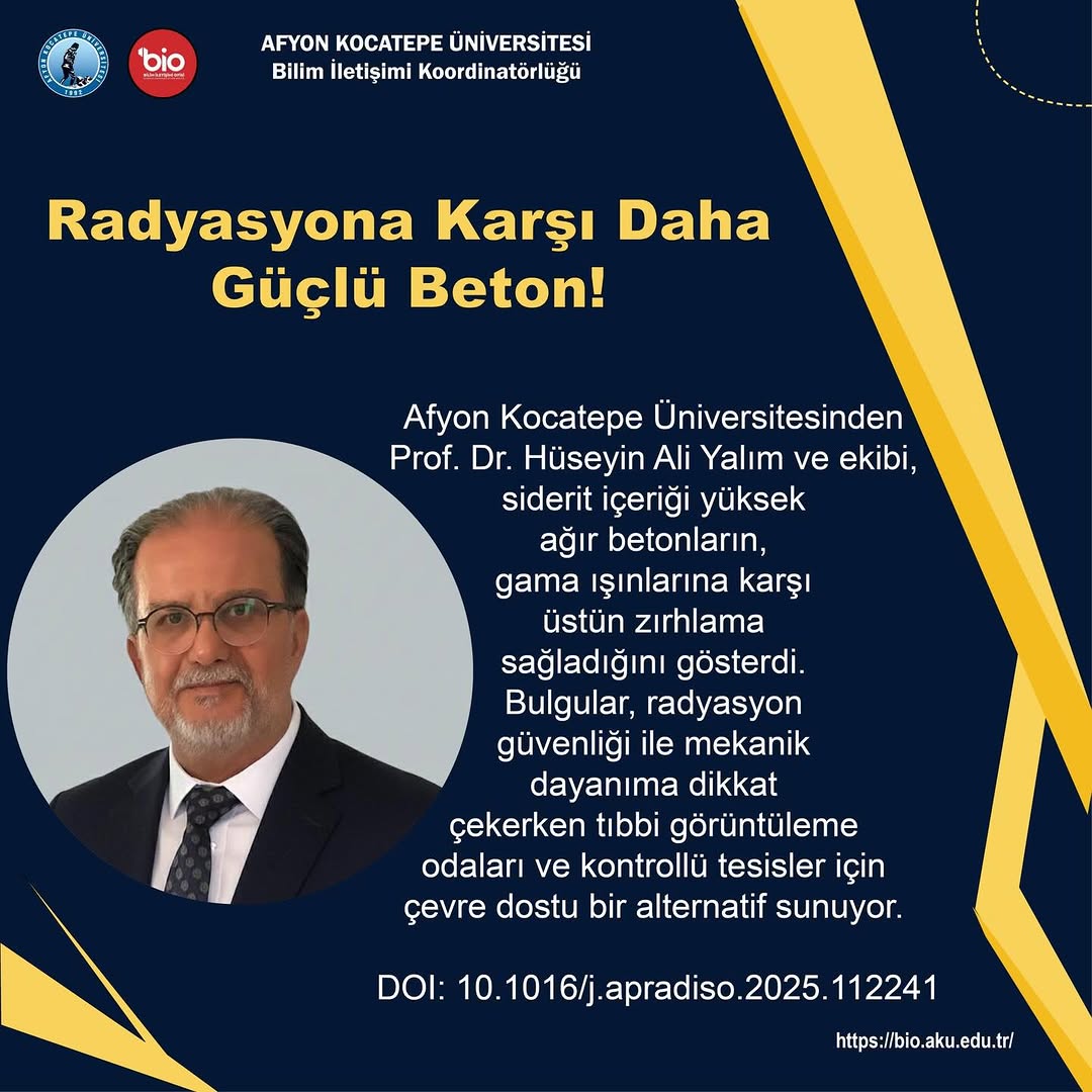 Afyon Kocatepe Üniversitesi: Radyasyona Karşı Daha Güçlü Beton Geliştirildi!