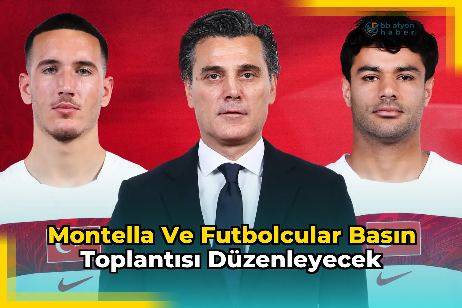 Montella ve futbolcular basın toplantısı düzenleyecek