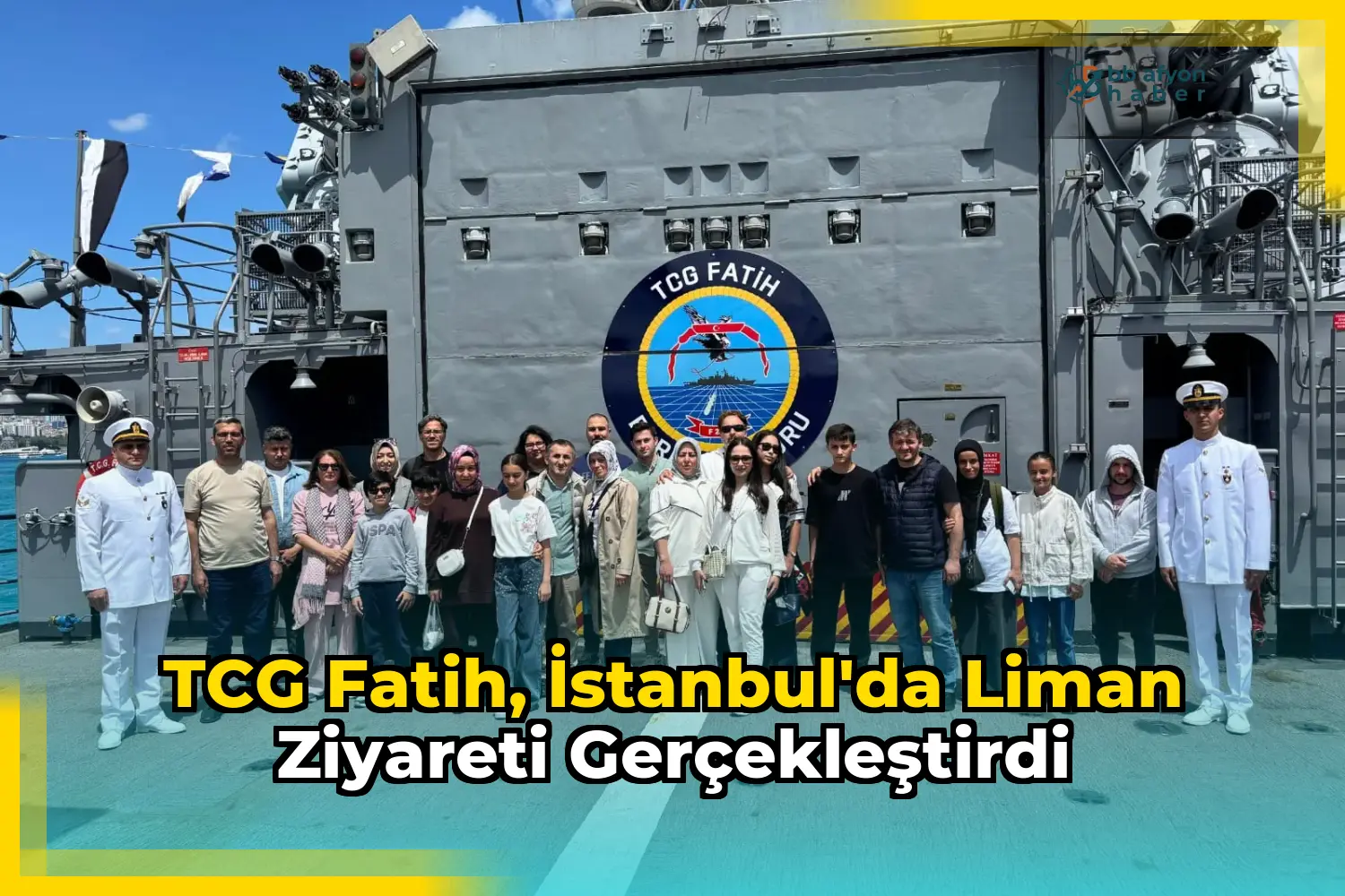 TCG Fatih, İstanbul'da liman ziyareti gerçekleştirdi