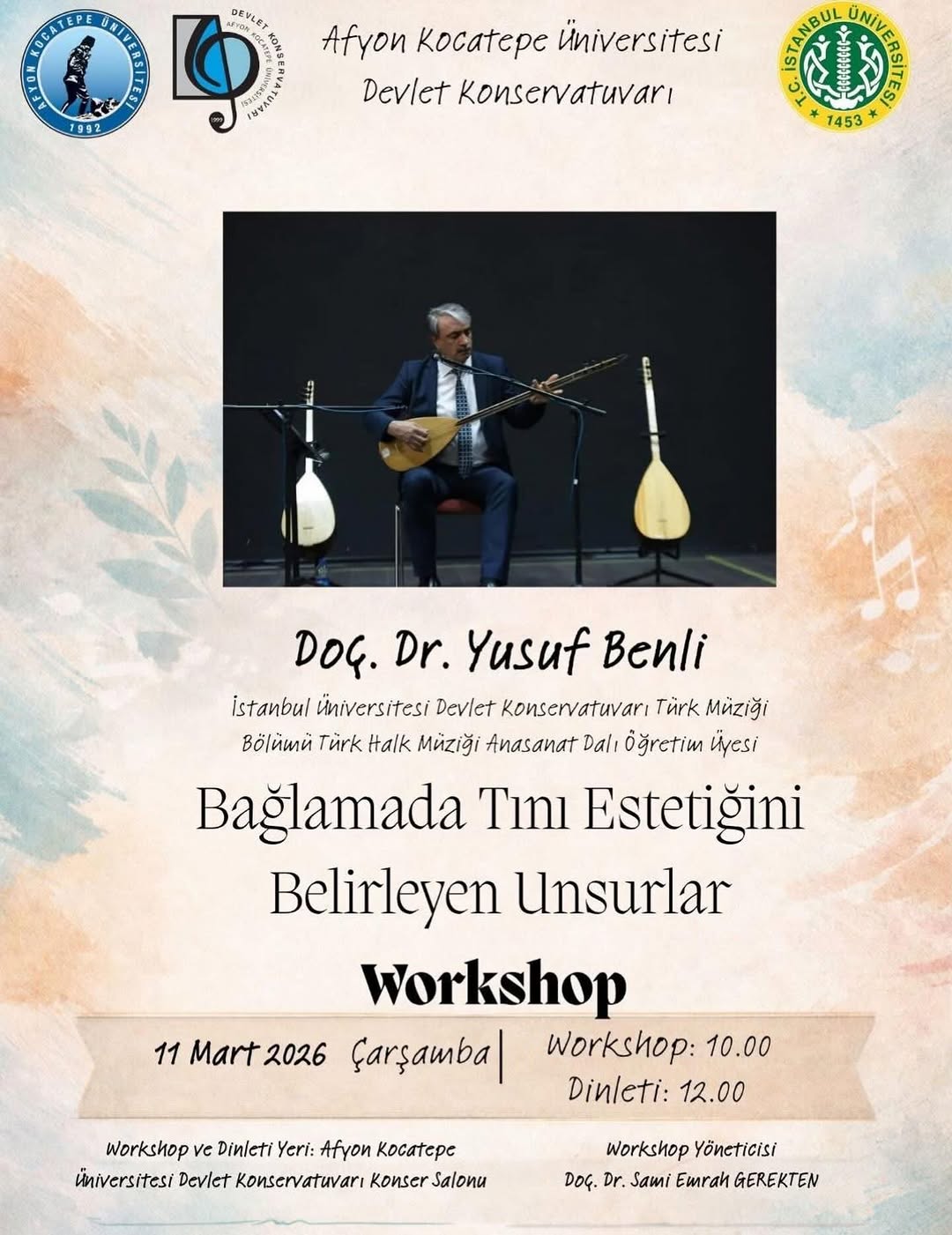 Afyon Kocatepe Üniversitesi'nde Bugün: 'Bağlamada Tını Estetiğini Belirleyen Unsurlar'