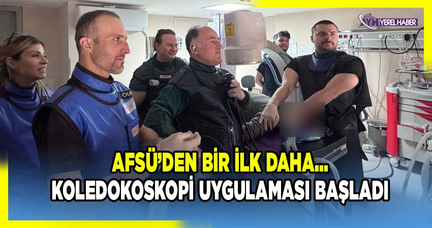 Afyonkarahisar Sağlık Bilimleri Üniversitesi Hastanesinden Yeni Uygulama