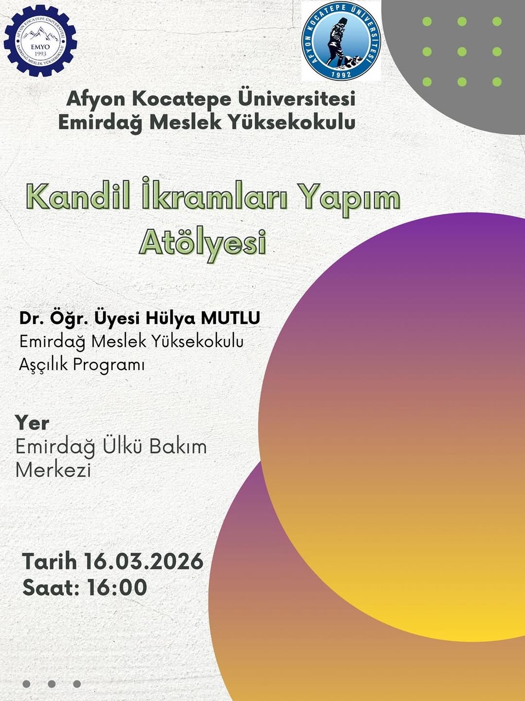 Afyon Kocatepe Üniversitesi'nden Kandil İkramları Yapım Atölyesi Etkinliği