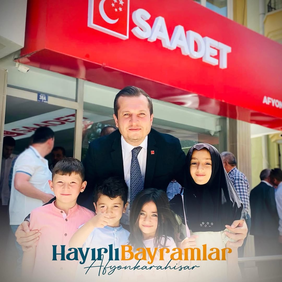 Saadet Partisi Afyonkarahisar İl Başkanı Beytullah Karataş'tan Ramazan Bayramı Mesajı