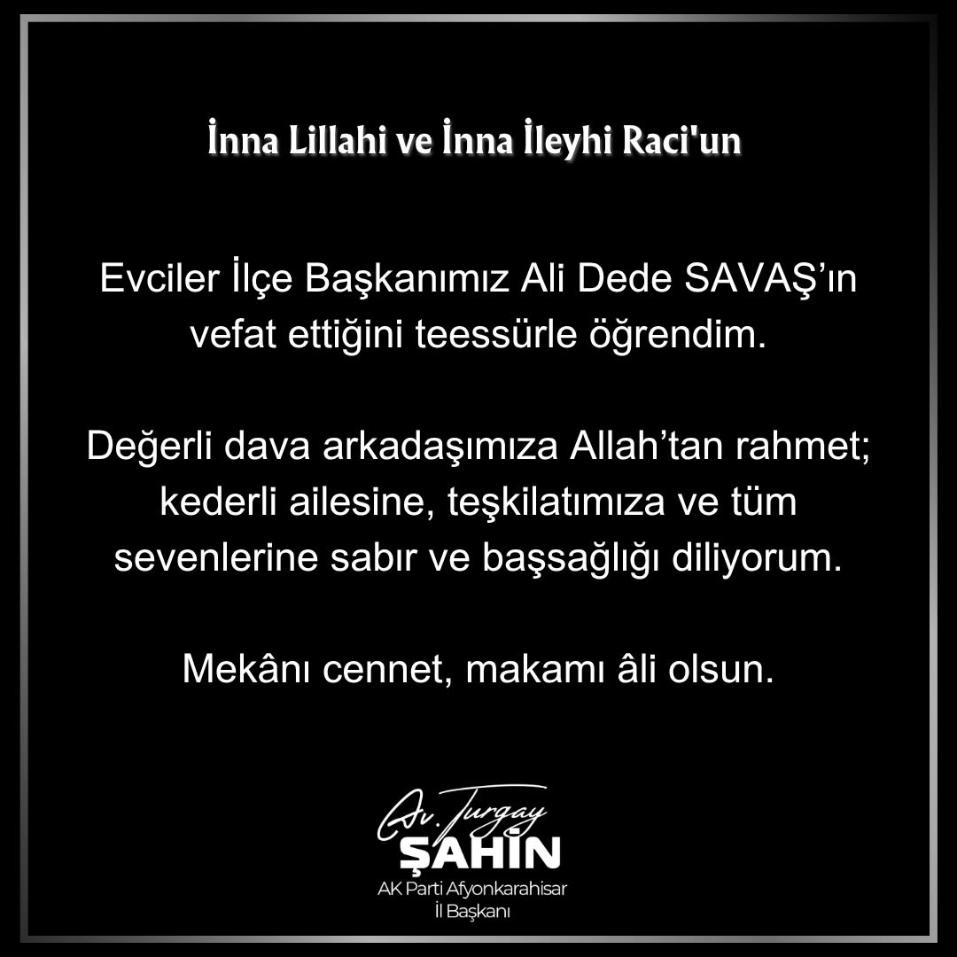AK Parti Afyonkarahisar İl Başkanı Avukat Turgay Şahin'den Başsağlığı Mesajı