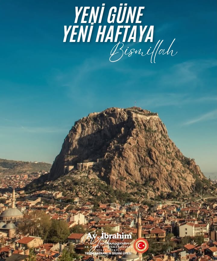 Afyonkarahisar Milletvekilinden Yeni Hafta Dua Paylaşımı