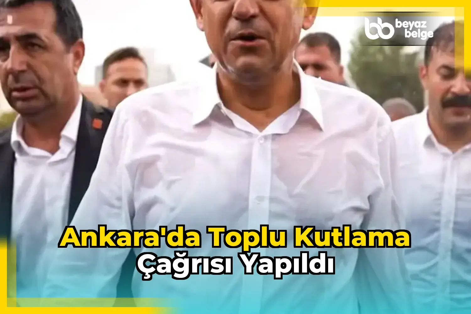 Ankara'da toplu kutlama çağrısı yapıldı