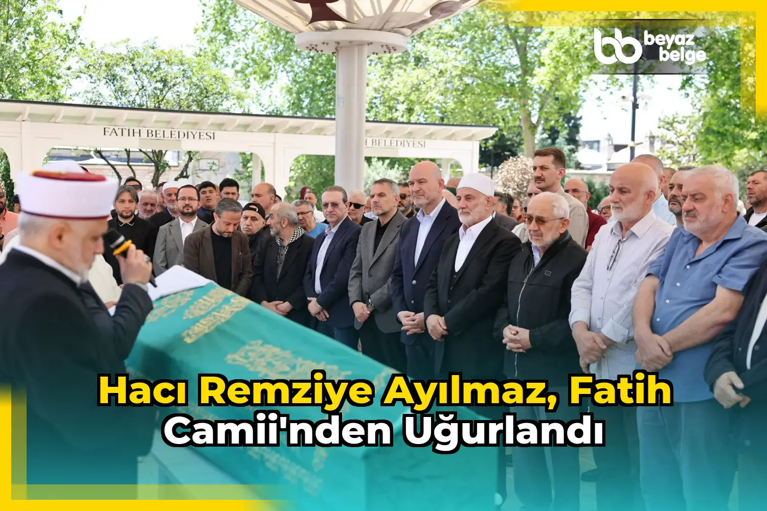Hacı Remziye Ayılmaz, Fatih Camii'nden uğurlandı