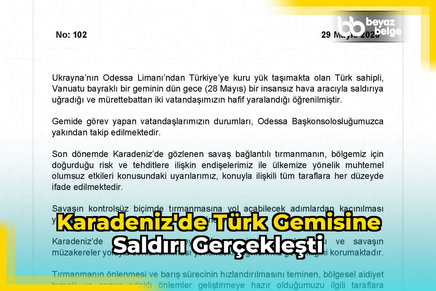 Karadeniz'de Türk Gemisine Saldırı Gerçekleşti