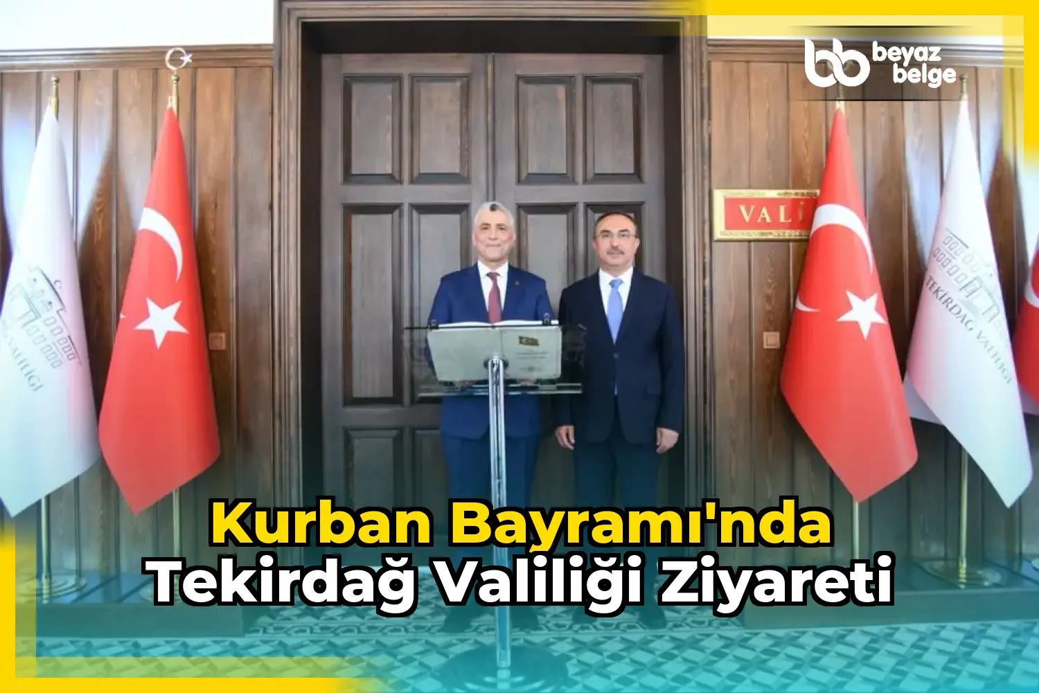 Kurban Bayramı'nda Tekirdağ Valiliği ziyareti