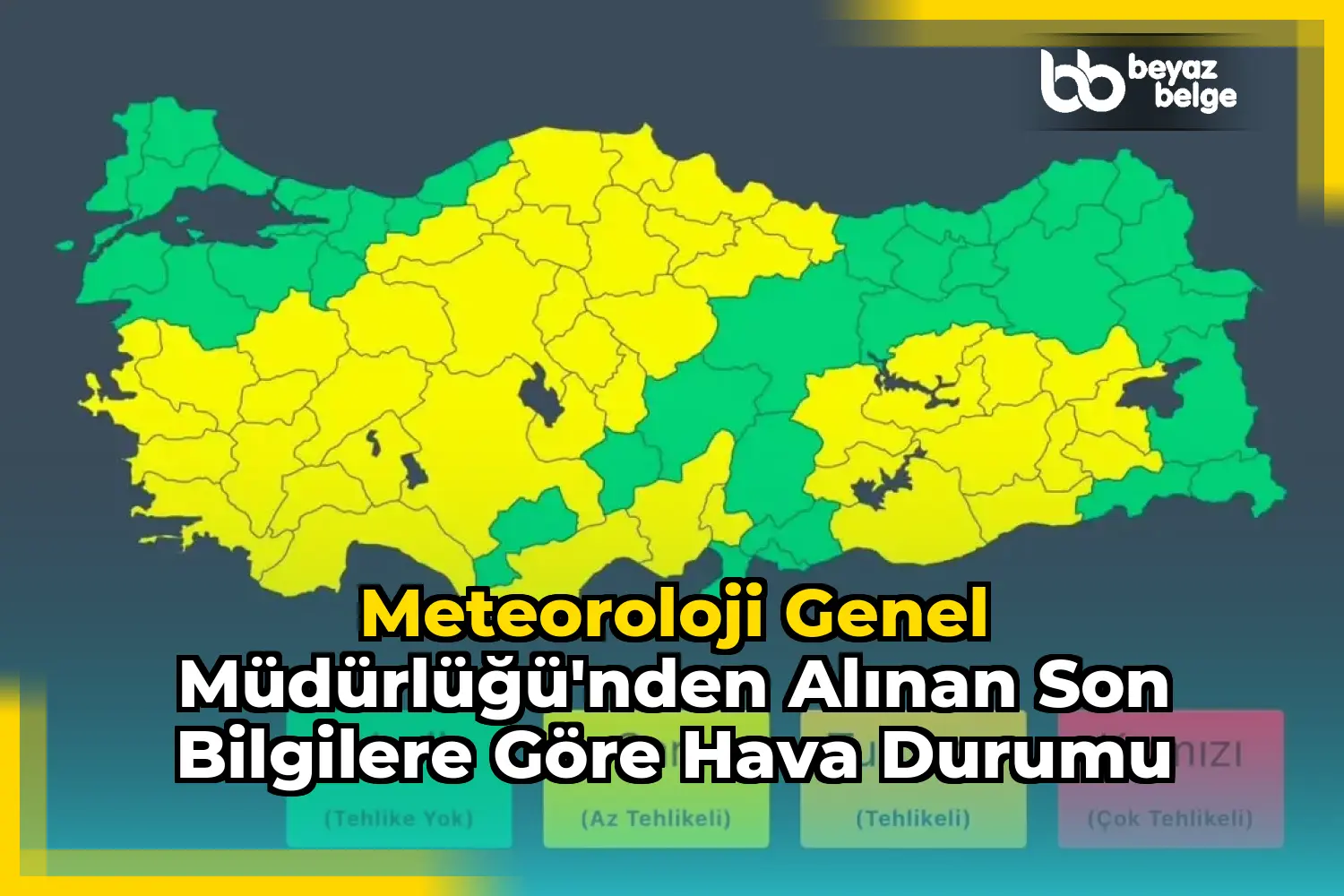 Meteoroloji Genel Müdürlüğü'nden Alınan Son Bilgilere Göre Hava Durumu