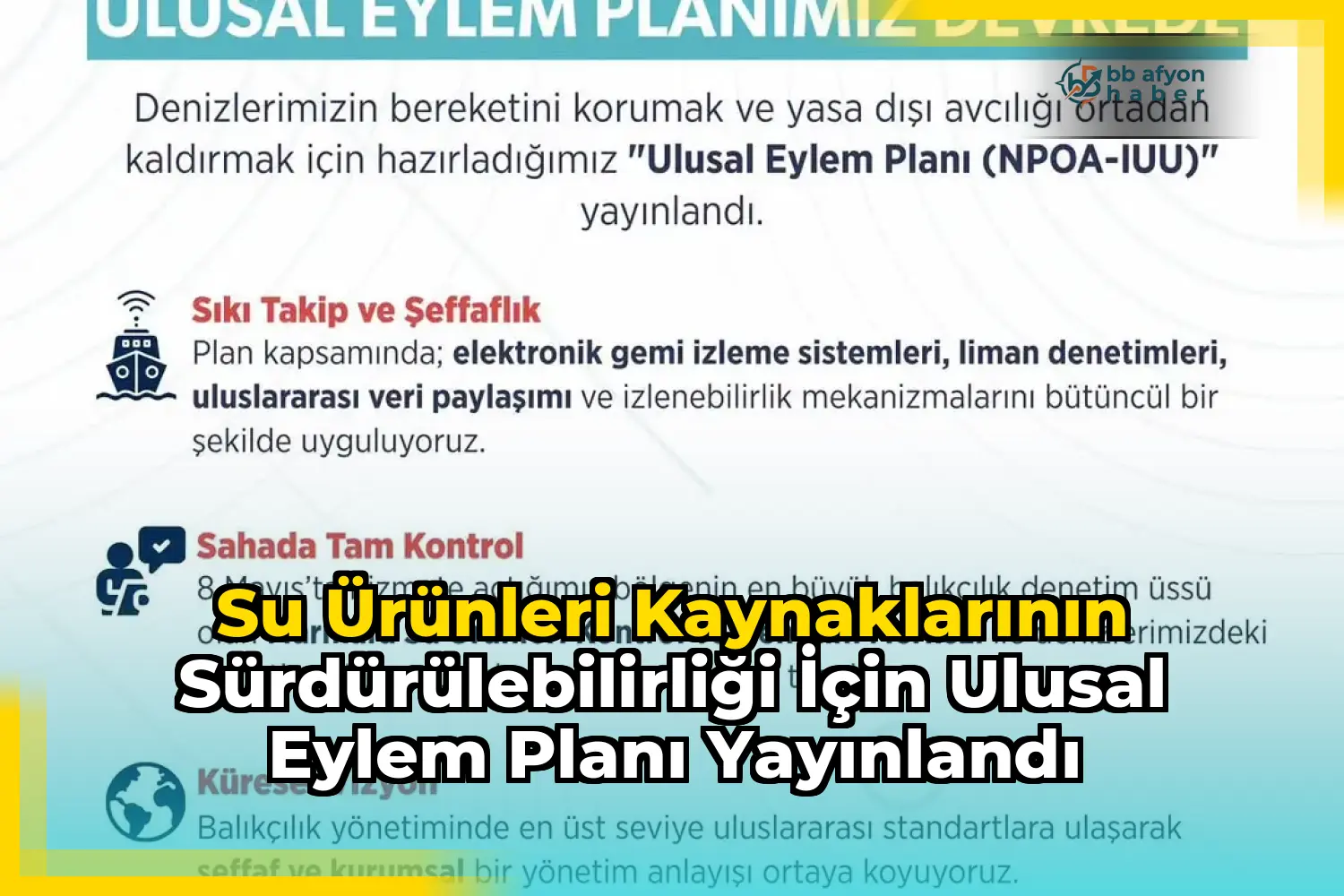 Su Ürünleri Kaynaklarının Sürdürülebilirliği İçin Ulusal Eylem Planı Yayınlandı