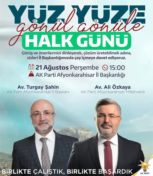 AK Parti Afyonkarahisar İl Başkanlığı, Halk Günü Etkinliği ile Hemşehrileriyle Buluşuyor