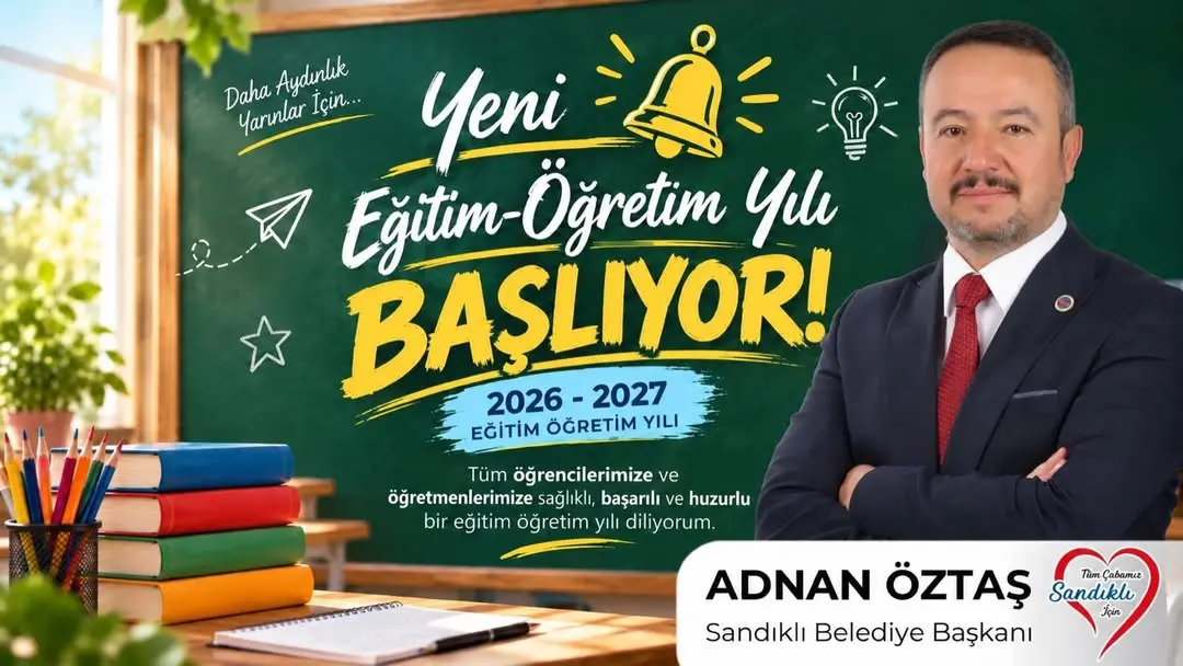 2026-2027 Eğitim-Öğretim Yılı Heyecanı Sandıklı'da Başlıyor!