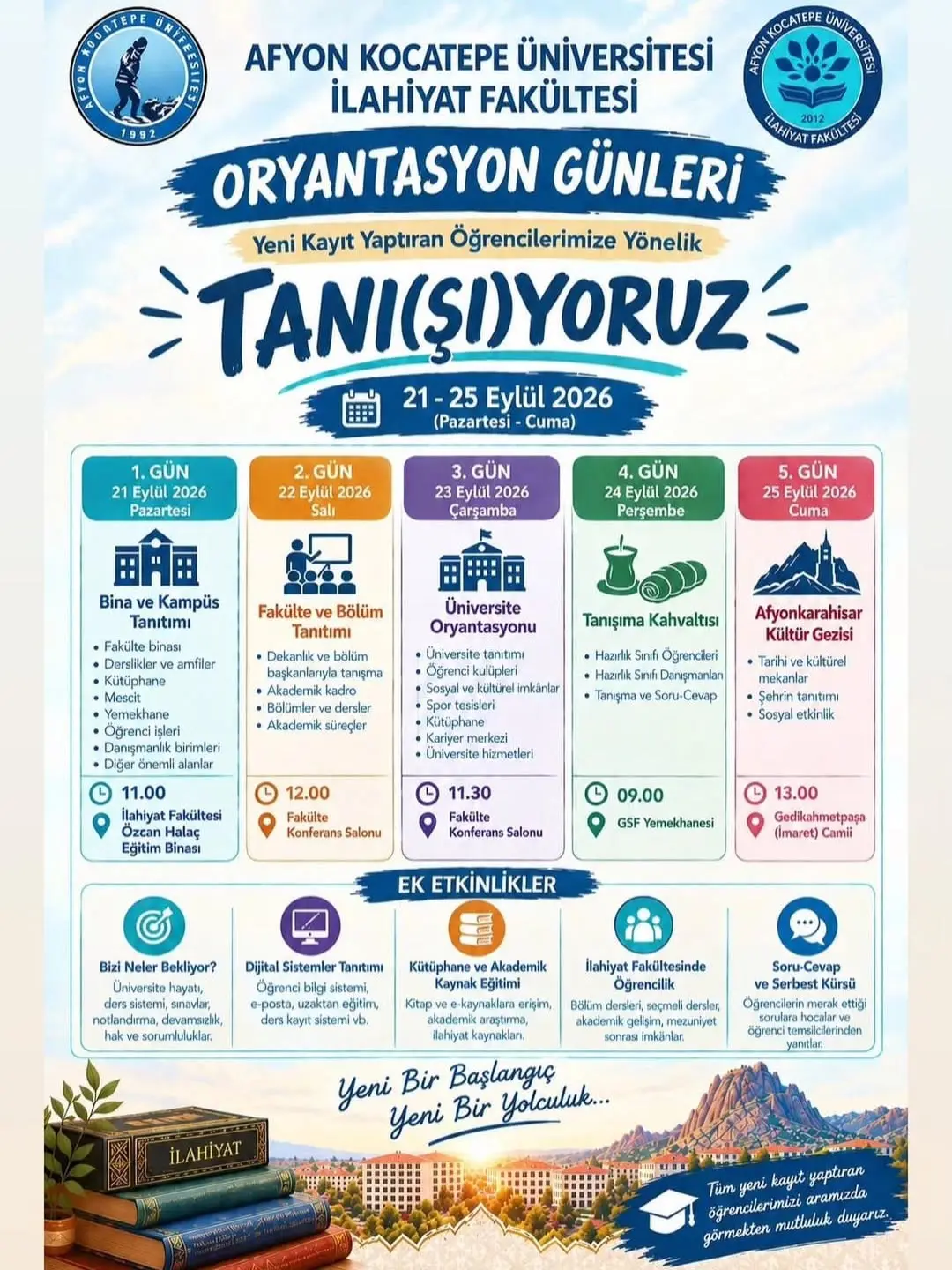 Afyon Kocatepe Üniversitesi İlahiyat Fakültesi Oryantasyon Günlerinde Yeni Kayıtlı Öğrencileriyle Buluşuyor