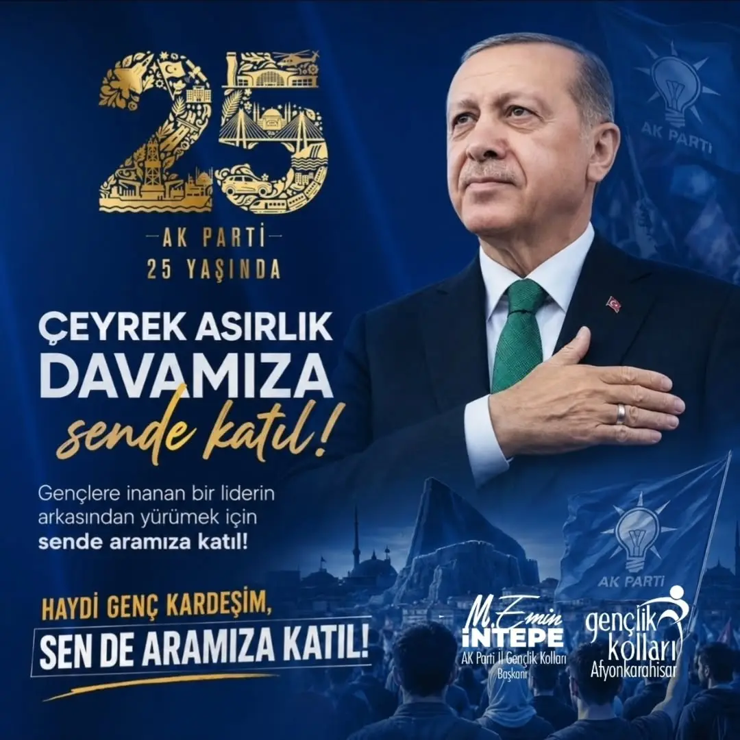 AK Parti 25. Yıl Davasına Davet: Çeyrek Asırlık Davamıza Sen de Katıl!