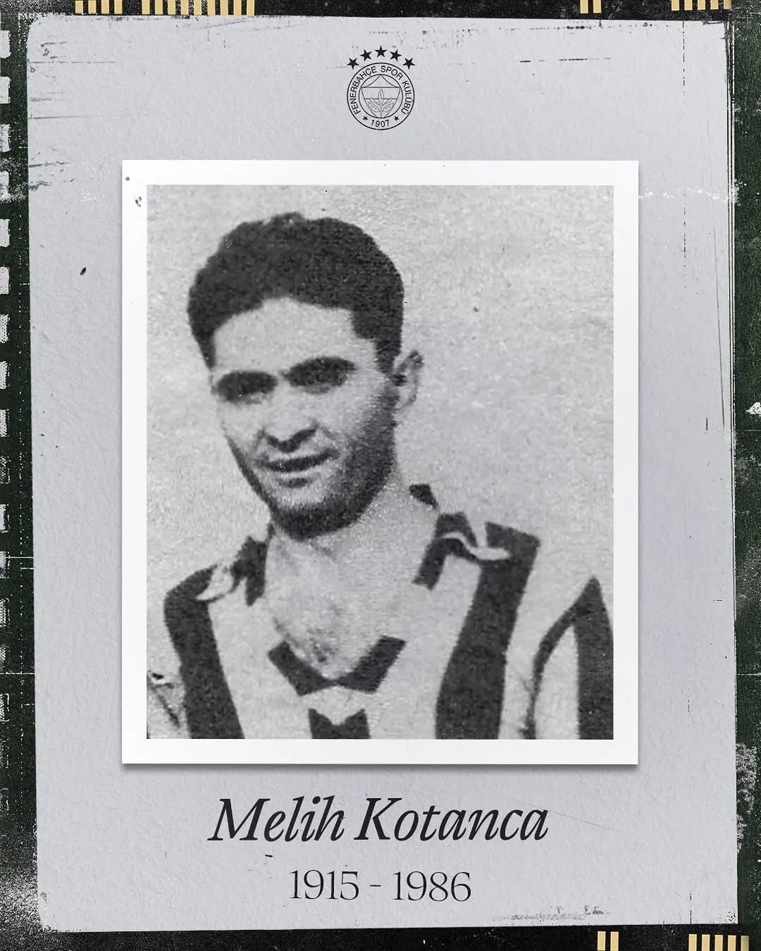 Fenerbahçe Spor Kulübü'nden Melih Kotanca Anma Mesajı
