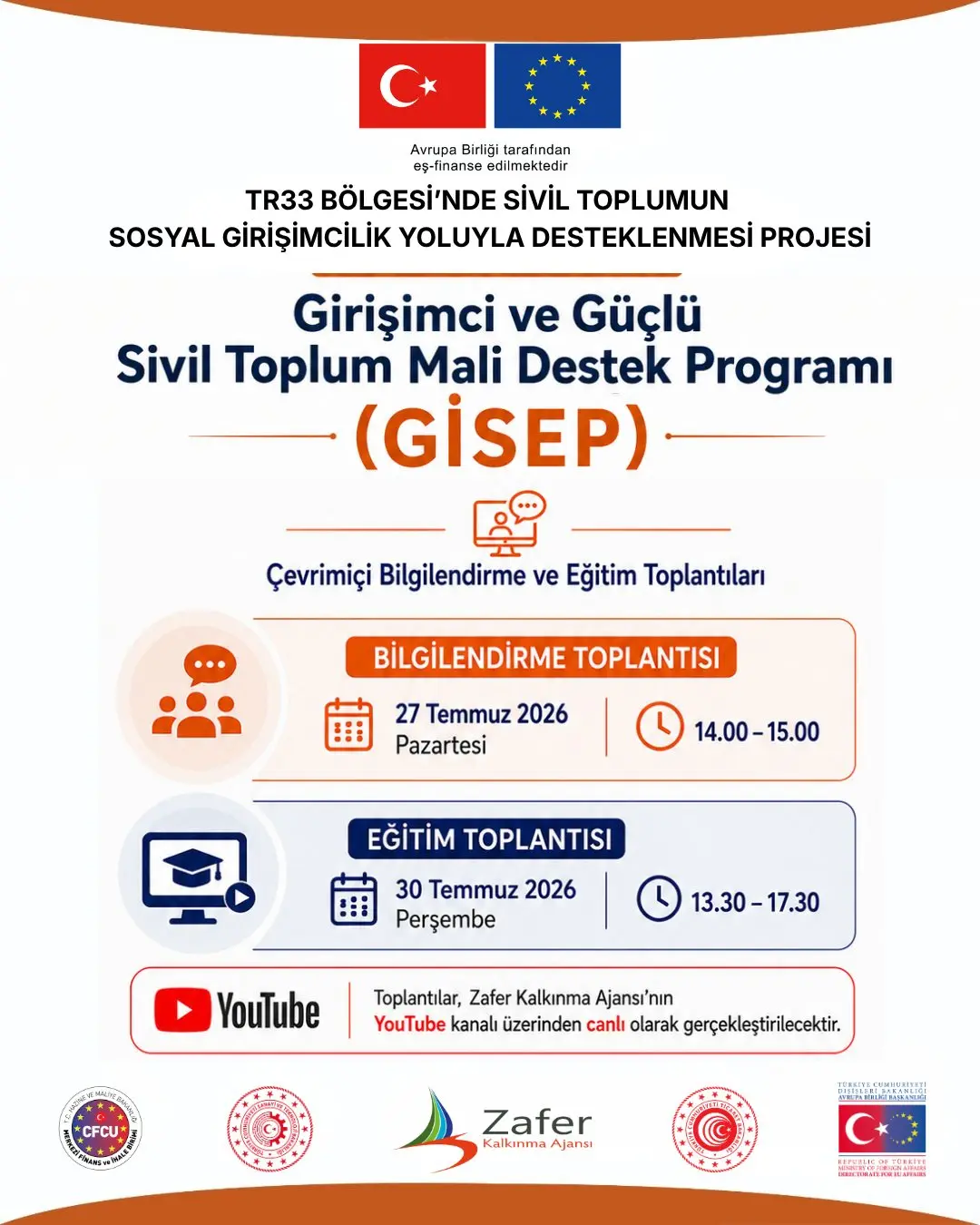 Girişimci ve Güçlü Sivil Toplum Mali Destek Programı (GİSEP) kapsamında çevrimiçi bilgilendirme ve eğitim toplantıları düzenlenecek