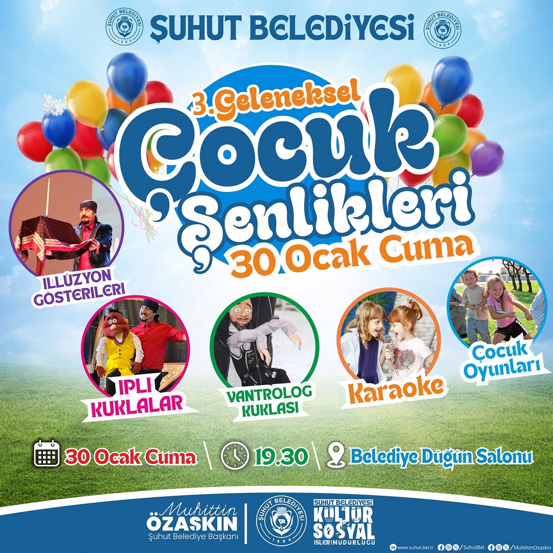 Şuhut Belediyesi 3. Çocuk Şenliği 30 Ocak'ta!