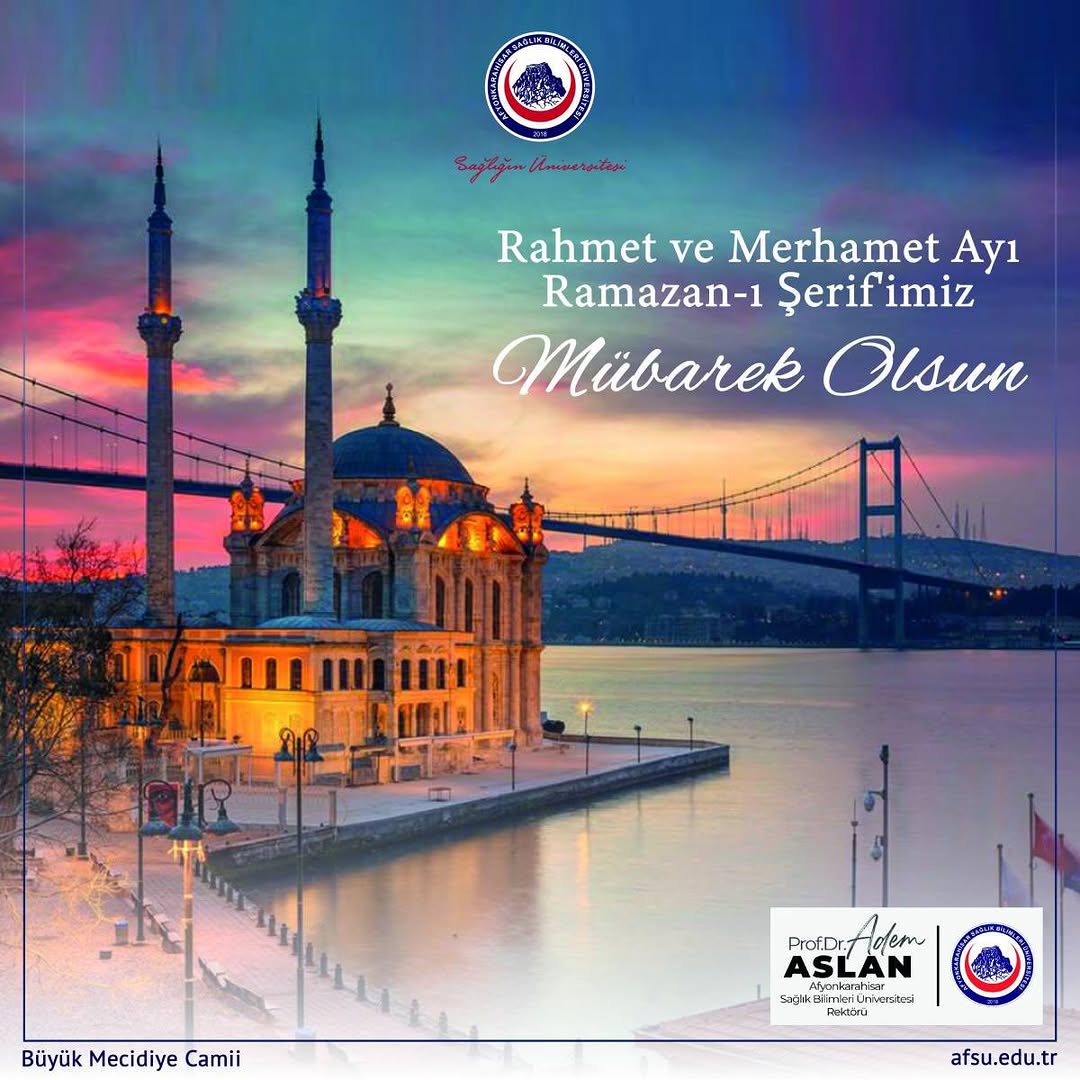Afyonkarahisar Sağlık Bilimleri Üniversitesi Rektörü Prof. Dr. Adem Aslan'dan Ramazan-ı Şerif Tebrik Mesajı