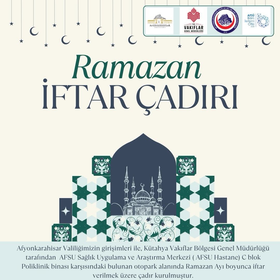 Afyonkarahisar Valiliği İşbirliği ile AFSU'ya Ramazan Ayı İftar Çadırı Kuruldu