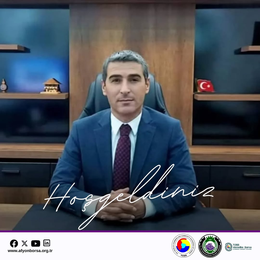 Afyonkarahisar Ticaret Borsası'ndan Yeni Vali Dr. Naci Aktaş'a Destek Mesajı