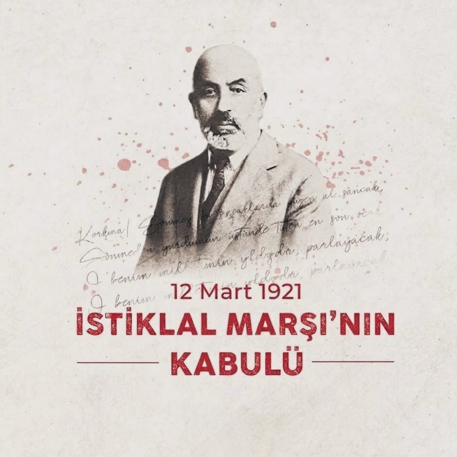 İstiklal Marşı'nın 105. Yılı Kutlu Olsun!