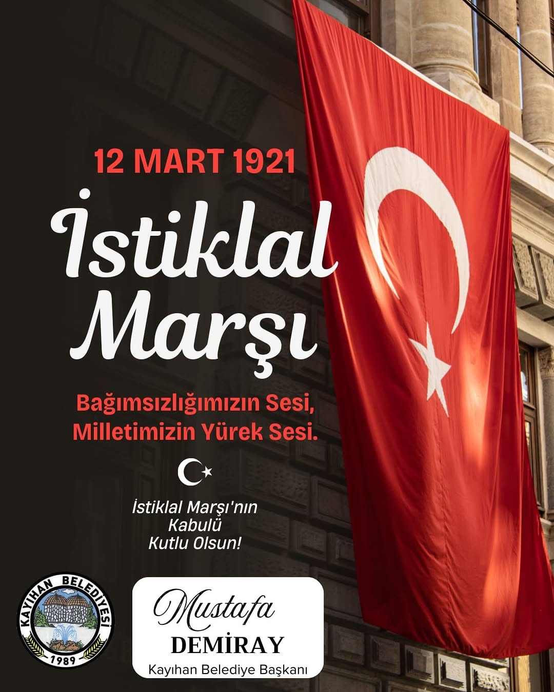 Kayıhan Belediye Başkanı Mustafa Demiray'dan İstiklal Marşı Paylaşımı