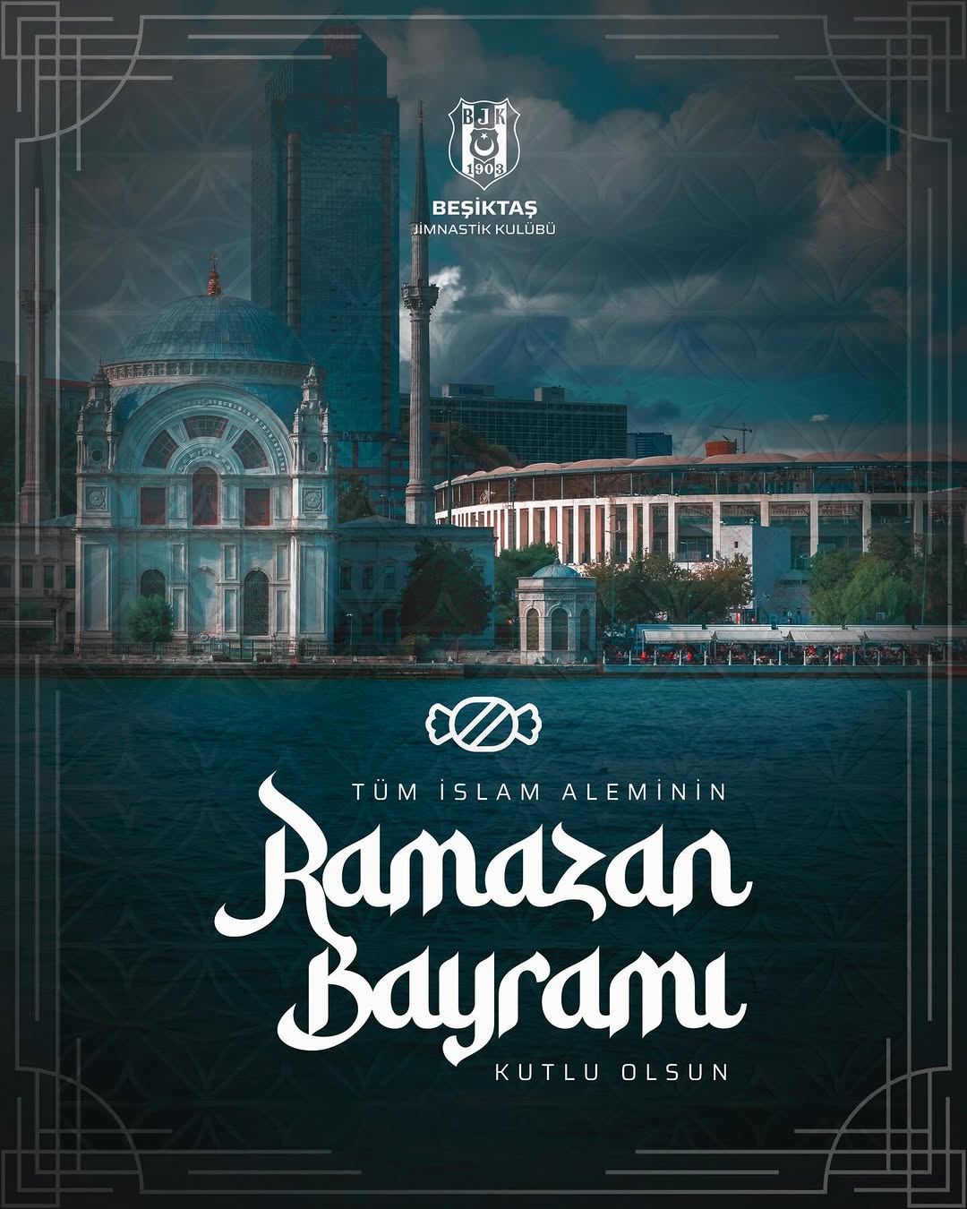 Beşiktaş Spor Kulübü'nden Ramazan Bayramı Mesajı