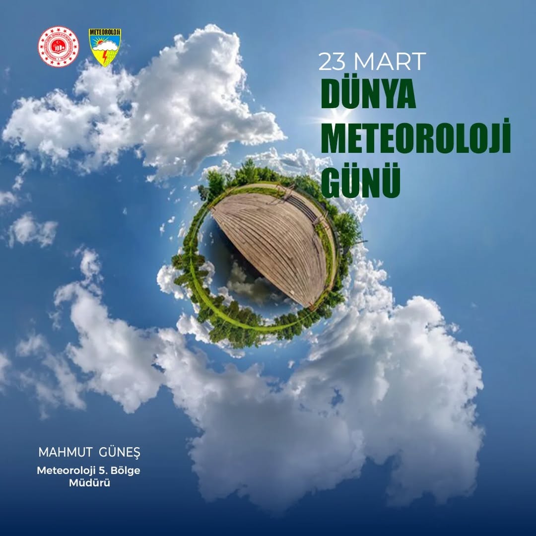 23 Mart Dünya Meteoroloji Günü Kutlamaları