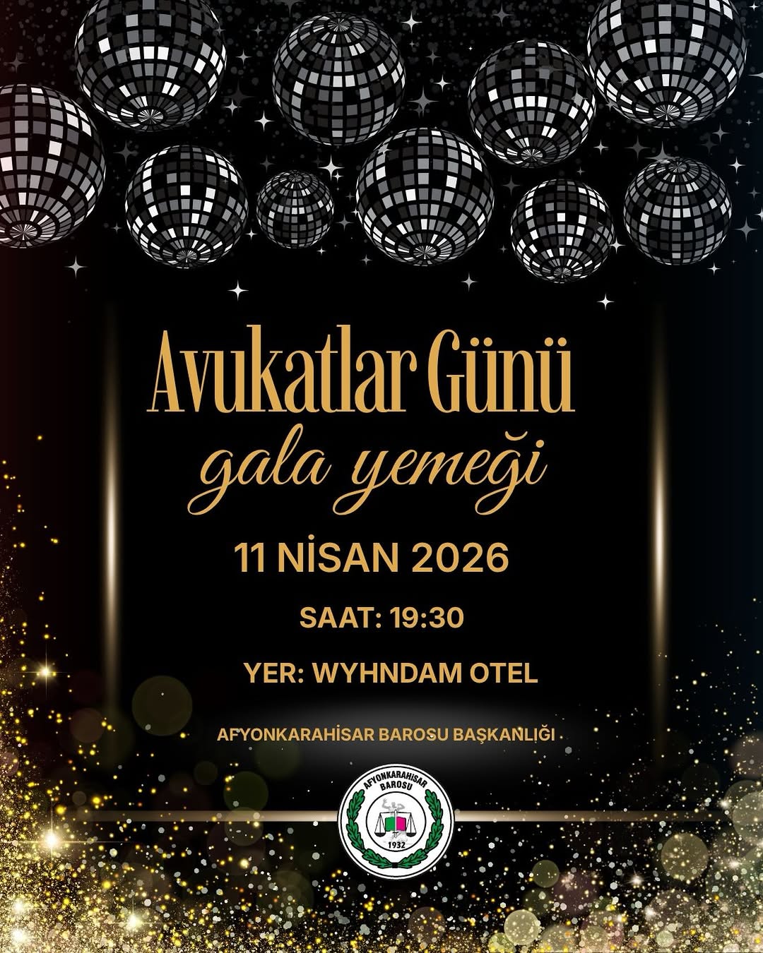 Afyonkarahisar Barosu Avukatlar Günü Gala Yemeğinde Buluşuyor