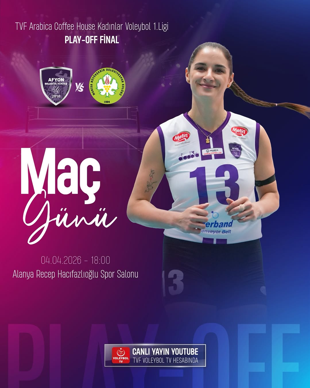 Afyon Belediye Yüntaş Voleybol Maç Günü - TVF Arabica Coffee House Kadınlar 1. Ligi PLAY-OFF FİNAL