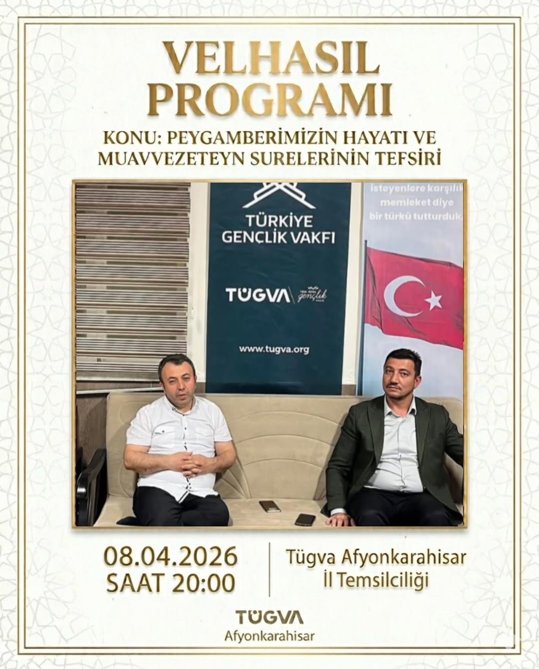 TÜGVA Afyonkarahisar İl Temsilciliği'nden 'Velhasıl' Programı Duyurusu