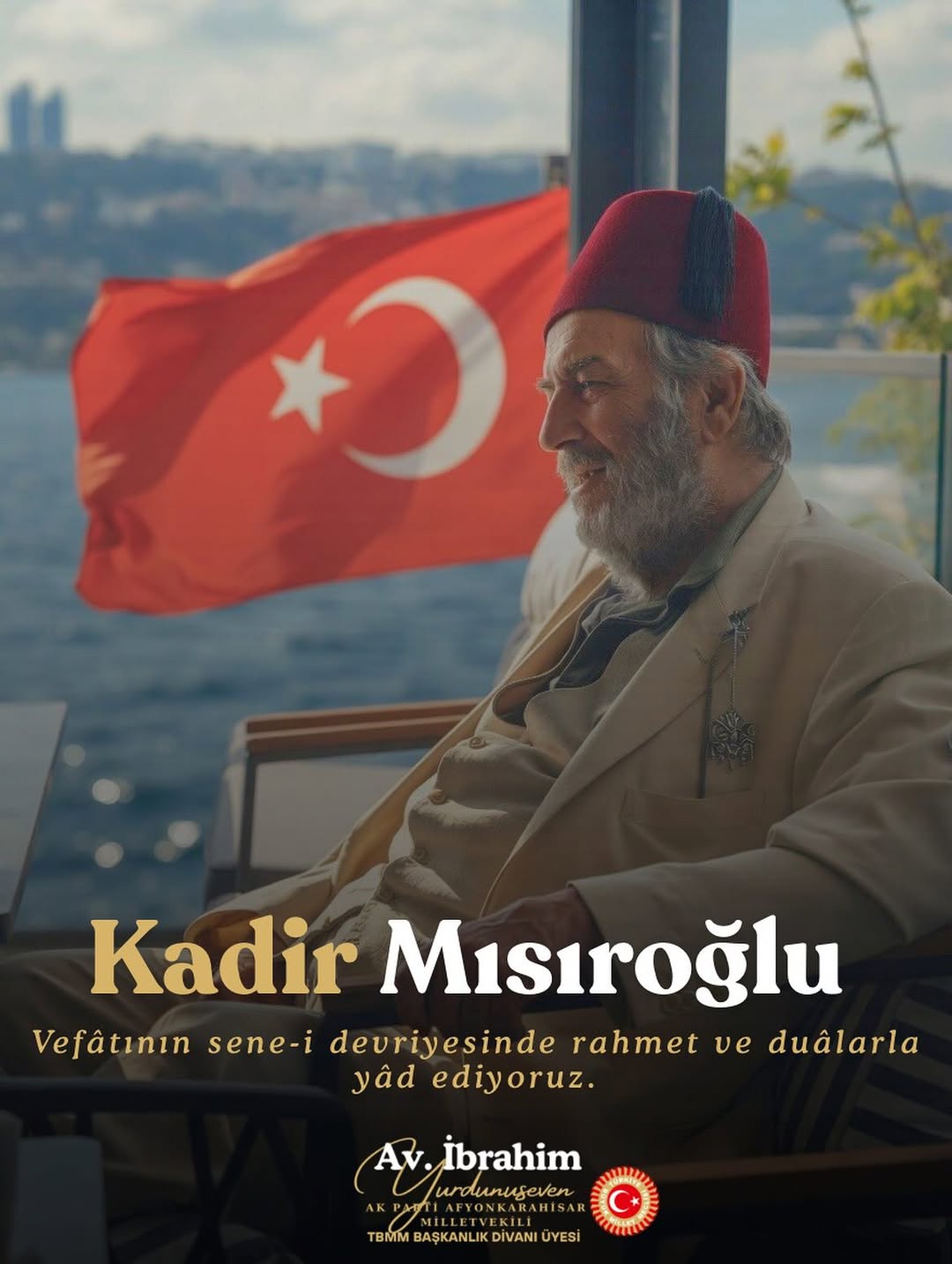 Kadir Mısıroğlu'nu Vefat Yıl Dönümünde Rahmetle Anıyoruz