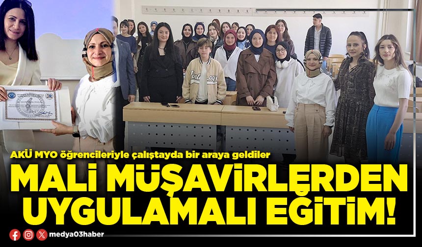 Afyonkarahisar Mali Müşavirler Odası'nın Uygulamalı Eğitim Paylaşımı