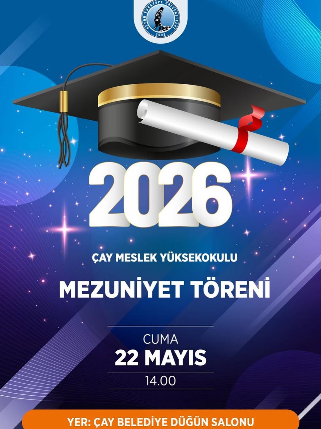 Afyon Kocatepe Üniversitesi 2026 Mezuniyet Törenine Davet Ediyor