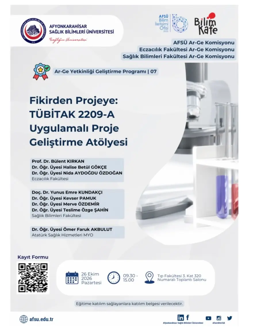 Afyonkarahisar Sağlık Bilimleri Üniversitesi AFSÜ TÜBİTAK 2209-A Uygulamalı Proje Geliştirme Atölyesi Düzenliyor