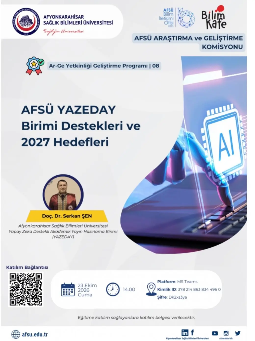 Ar-Ge Yetkinliği Geliştirme Programı 08: AFSÜ YAZEDAY Birimi Destekleri ve 2027 Hedefleri