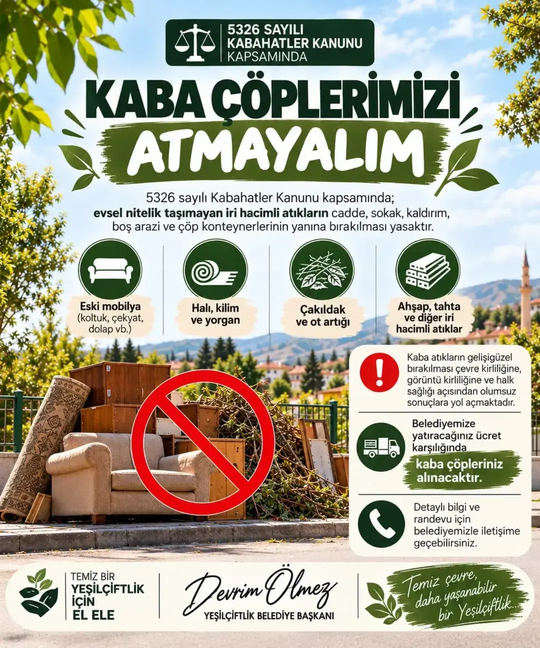 YeşilÇiftlik Belediye Başkanı Devrim Ölmez'den Temiz Çevre ve Toplum Çağrısı