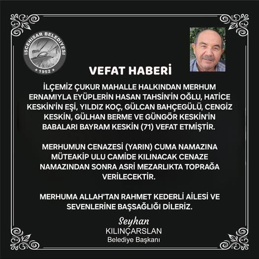 İscehisar'dan Acı Haber: Bayram Keskin Vefat Etti