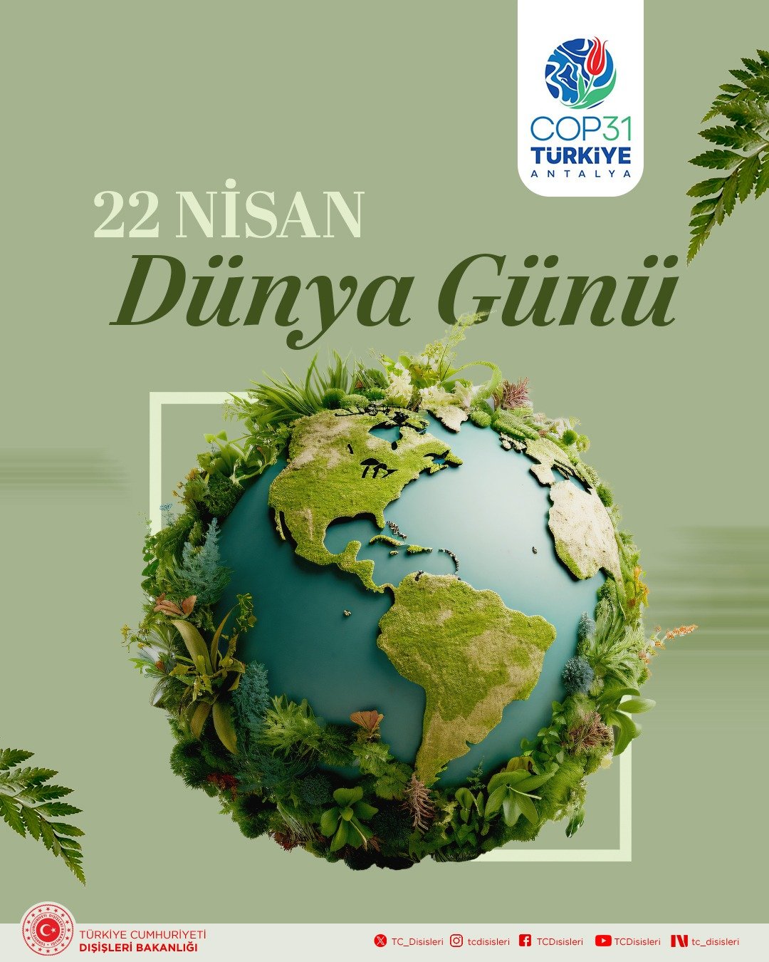Dünya Günü'nde COP31 Başkanı'nın mesajı