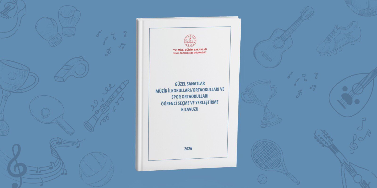 2026 Müzik ve Spor Okulları Seçim Rehberi Yayınlandı